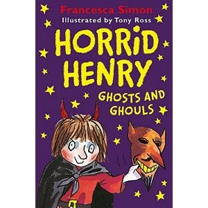 Image of Horrid Henry Ghosts and Ghouls Paperback / softback 2018