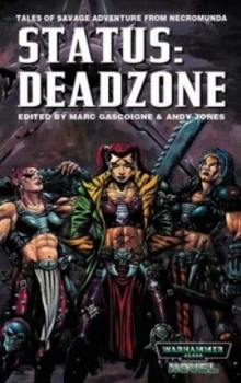 Image of Status - Deadzone by Marc Gascoigne and Andy Jones Paperback