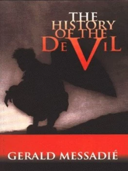 Image of The History of the Devil by Grald Messadi Hardback