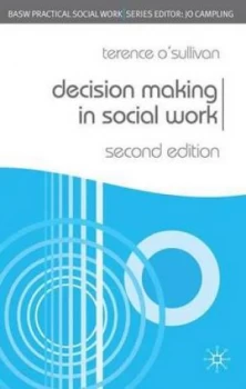 Image of Decision Making in Social Work by Terence Osullivan Book