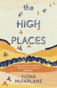 Image of The High Places : Winner of the International Dylan Thomas Prize 2017