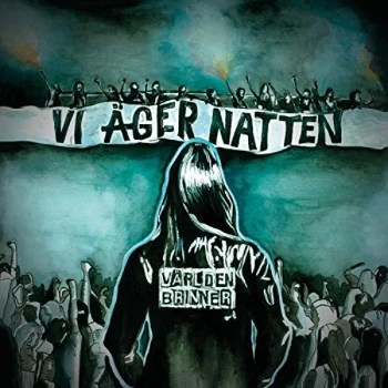Image of Varlden Brinner - VI AGER NATTEN CD