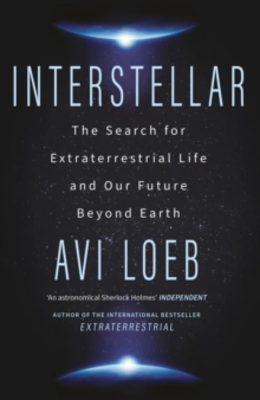 Image of Interstellar : The Search for Extraterrestrial Life and Our Future Beyond Earth Hardback