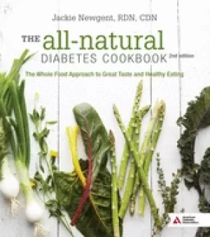 Image of all natural diabetes cookbook the whole food approach to great taste and he