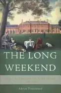 Image of long weekend life in the english country house 1918 1939