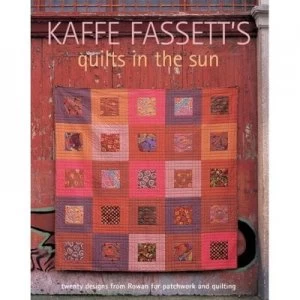 Image of Kaffe Fassetts Quilts in the Sun by Kaffe Fassett Paperback