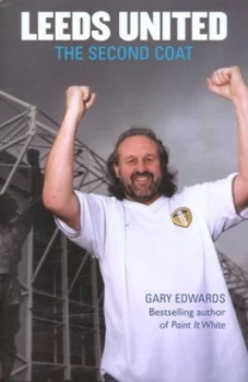 Image of Leeds United by Gary Edwards Book