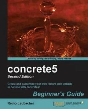 Image of Concrete5 Beginners Guide - Second Edition by Remo Laubacher Paperback