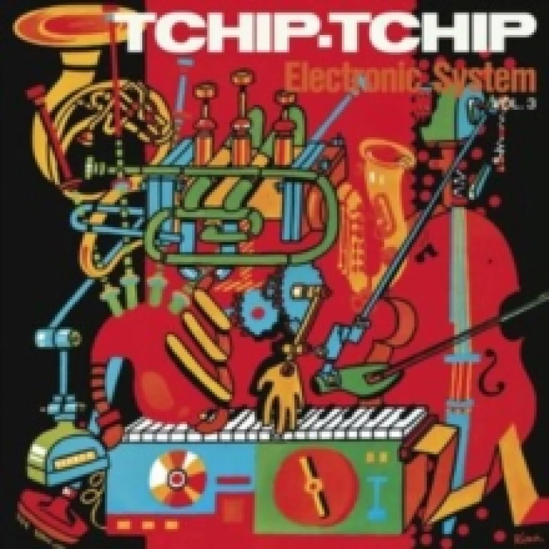 Image of Vol. 3: Tchip.Tchip CD / Album
