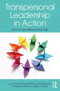 Image of Transpersonal Leadership in ActionHow to Lead Beyond the Ego