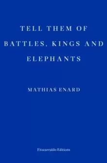 Image of Tell Them of Battles, Kings, and Elephants
