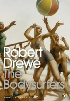 Image of The Bodysurfers by Robert Drewe Paperback