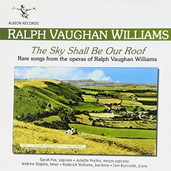 image of Ralph Vaughan Williams - The Sky Shall Be Our Roof CD