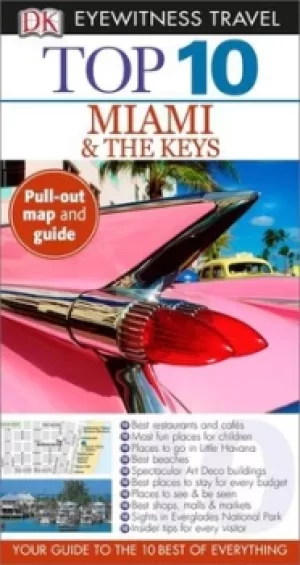 Image of Top 10 Miami and the Keys by DK Travel