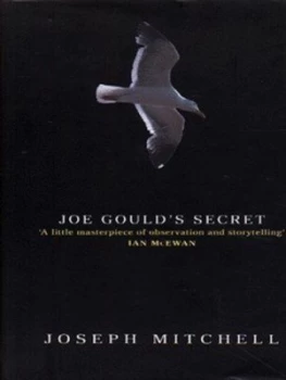 Image of Joe Goulds Secret by Joseph Mitchell Hardback