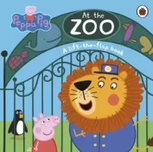 Image of Peppa Pig: At the Zoo : A Lift-the-Flap Book