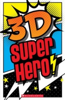 Image of 3d Superhero by Scholastic Hardback