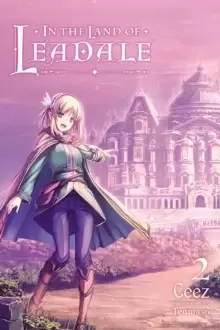 Image of In the Land of Leadale, Vol. 2 (light novel)