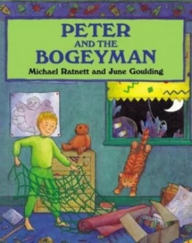 Image of Peter and the Bogeyman by Michael Ratnett and June Goulding Paperback