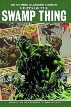 Image of Roots of the Swamp Thing Tp by Len Wein Paperback