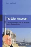 Image of gulen movement a sociological analysis of a civic movement rooted in modera