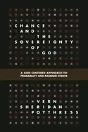 Image of chance and the sovereignty of god a god centered approach to probability an