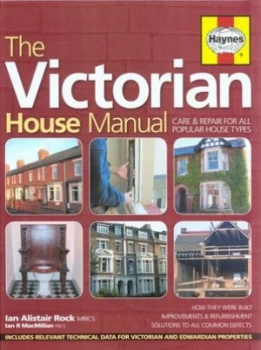 Image of The Victorian House Manual by Ian Alistair Rock and Ian R Macmillan Hardback