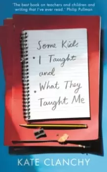 Image of Some Kids I Taught and What They Taught Me