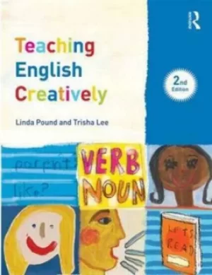 Image of Teaching English creatively by Teresa Cremin
