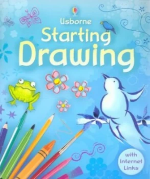 Image of Starting Drawing by Anna Claybourne and Fiona Watt and Terry Burton and Lindy Dark and Howard Allman and Gill Figg Paperback