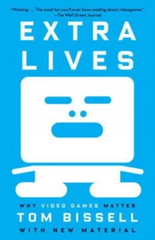 Image of Extra Lives by Tom Bissell Paperback