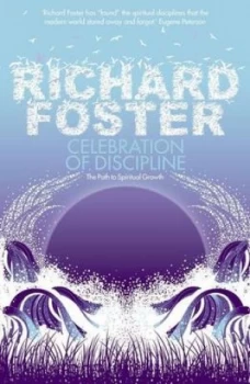 Image of Celebration of Discipline by Richard Foster Paperback