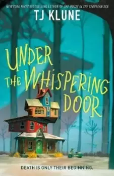 Image of Under the Whispering Door by Tj Klune