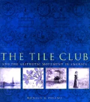 Image of tile club and the aesthetic movement in america