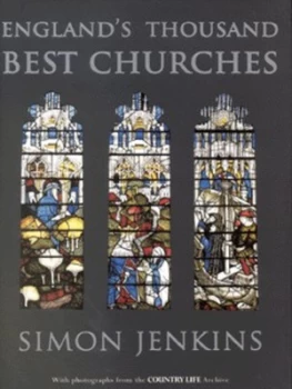 Image of Englands Thousand Best Churches by Simon Jenkins Hardback