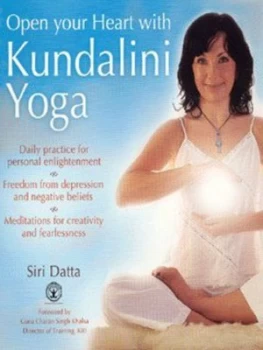 Image of Open Your Heart with Kundalini Yoga by Siri Datta Paperback