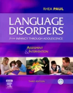 Image of Language disorders from infancy through adolescence by Rhea Paul
