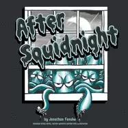 Image of after squidnight