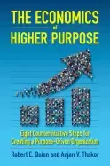 Image of economics of higher purpose eight counterintuitive steps for creating a pur