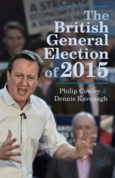 Image of The British General Election of 2015 by P. Cowley Paperback