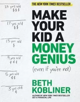 Image of Make Your Kid a Money Genius (Even If You're Not) by Beth Kobliner