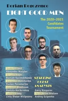 Image of Eight Good Men: The 2020-2021 Candidates Tournament
