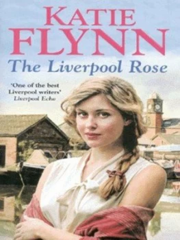 Image of The Liverpool Rose by Katie Flynn Paperback