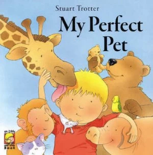 Image of My Perfect Pet by Stuart Trotter Book