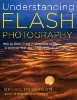 Image of Understanding flash photography by Bryan Peterson