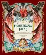 Image of monstrous tales stories of strange creatures and fearsome beasts from aroun