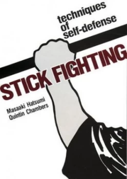 Image of Stick Fighting Techniques of Self-Defense by Masaaki Hatsumi Paperback