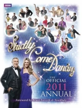 Image of Strictly Come Dancing the Official 2011 Annual by Bruce Forsyth Hardback