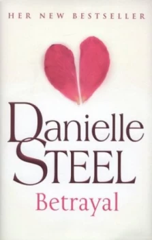 Image of Betrayal by Danielle Steel Hardback