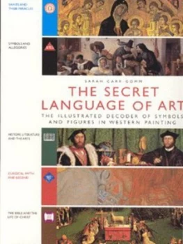 Image of The Secret Language of Art by Sarah Carr-Gomm Paperback
